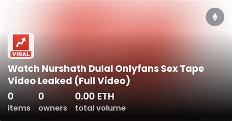 FULL VIDEO: Nurshath Dulal Nude Onlyfans Leaked!